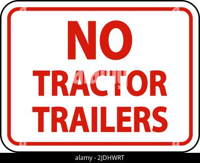 No Tractor Trailers Sign On White Background Stock Vector