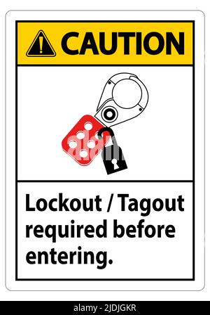 Caution Sign Lockout ,Tagout Required Before Entering Stock Vector ...