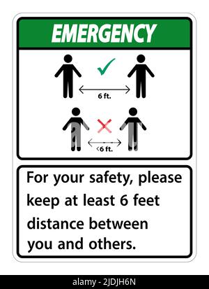 Emergency Keep 6 Feet Distance,For your safety,please keep at least 6 ...