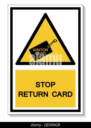 Stop Return Card Symbol Sign Isolate On White Background,Vector Illustration EPS.10 Stock Vector