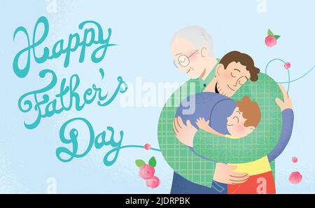 Happy father's day celebration vector card illustration. Two generations of father and son. Grandfather, father and son hugging. Stock Vector