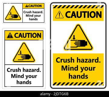 Warning Crush hazard Mind your hands Sign Stock Vector