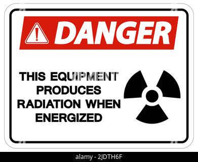 Danger This equipment produces radiation when energized Symbol Sign On White Background Stock Vector