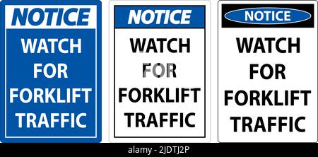Notice Watch For Forklift Traffic Sign On White Background Stock Vector ...