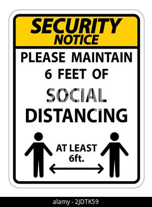 Security Notice For Your Safety Maintain Social Distancing Sign on ...