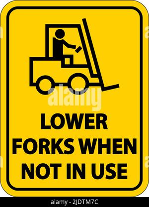 Lower Forks When Not In Use Label Sign On White Background Stock Vector