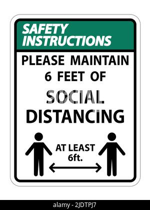 Safety Instructions For Your Safety Maintain Social Distancing Sign on ...