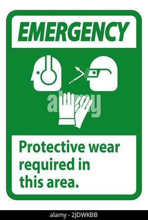 Emergency Sign Wear Protective Equipment In This Area With PPE Symbols Stock Vector