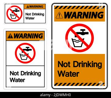 Caution Not Drinking Water Sign Stock Vector