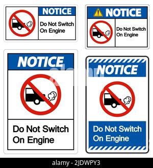 Notice Do Not Switch On Engine Sign On White Background Stock Vector