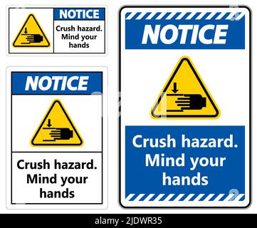 Warning Crush hazard Mind your hands Sign Stock Vector