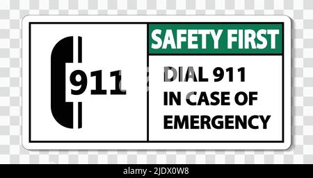 Safety First In Case of Emergency Sign on transparent background,vector illustration Stock Vector