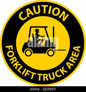 Caution Forklift Truck area Hazard & Warning Label Stock Vector