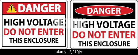 Danger High Voltage Do Not Enter Enclosure Sign Stock Vector