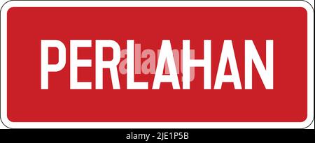 Road signs in Brunei, Information signs, Slow Stock Vector