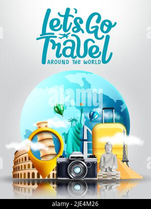 Travel international vector poster design. Let's go travel text with globe and worldwide famous landmark elements for worldwide travelling. Stock Vector