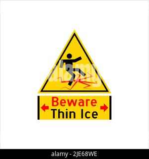 Beware Thin Ice Sign Vector Art Illustration Stock Vector