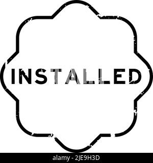 Grunge black installed word rubber seal stamp on white background Stock ...