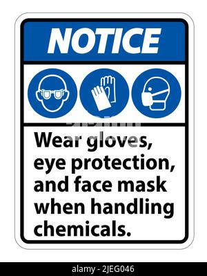 Notice Wear Gloves, Eye Protection, And Face Mask Sign Isolate On White Background,Vector Illustration EPS.10 Stock Vector