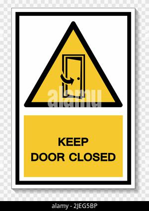Keep Door Closed Symbol Sign Isolate On White Background,Vector Illustration EPS.10 Stock Vector