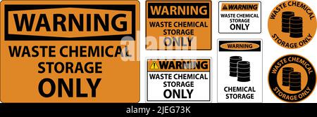 Warning Waste Chemical Storage Only On White Background Stock Vector