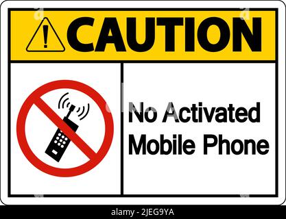 Caution No Activated Mobile Phone Sign On White Background Stock Vector