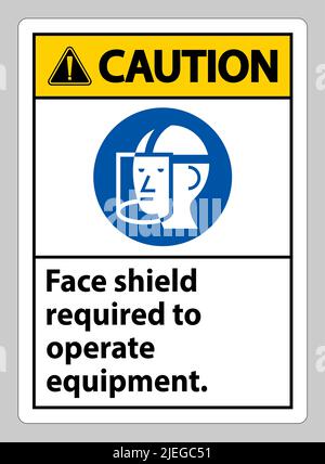 Caution Sign Face Shield Required to Operate Equipment Stock Vector