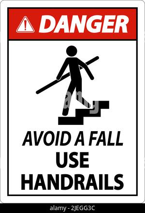 Danger Avoid A Fall Use Handrails Sign Stock Vector Image & Art - Alamy
