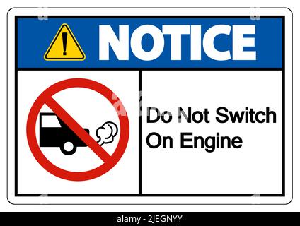 Notice Do Not Switch On Engine Sign On White Background Stock Vector