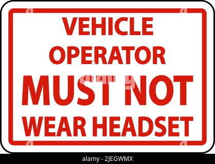 Must Not Wear Headset Label Sign On White Background Stock Vector