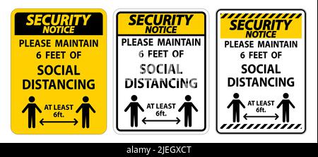 Security Notice Maintain Social Distancing At Least 6 Ft Sign On White ...