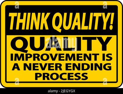 Quality Improvement Is Never Ending Sign Stock Vector