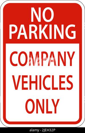 No Parking Company Vehicles Only Sign On White Background Stock Vector