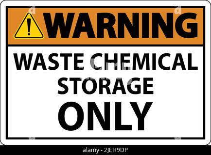 Warning Waste Chemical Storage Only On White Background Stock Vector