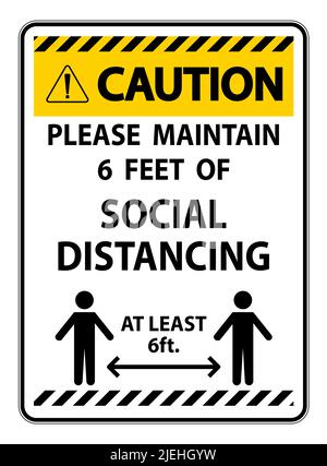 Caution For Your Safety Maintain Social Distancing Sign on white ...