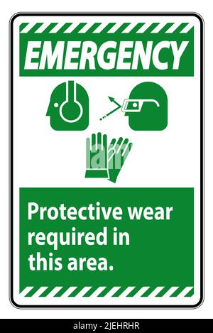 Emergency Sign Wear Protective Equipment In This Area With PPE Symbols Stock Vector