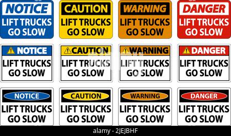 Caution Lift Trucks Go Slow Sign On White Background Stock Vector