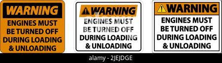 Warning Engines Must Be Turned Off Sign On White Background Stock Vector