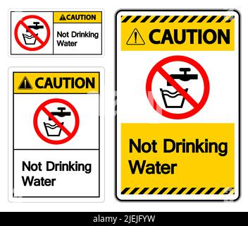 Caution Not Drinking Water Sign Stock Vector