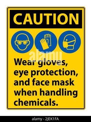 Caution Wear Gloves, Eye Protection, And Face Mask Sign Isolate On White Background,Vector Illustration EPS.10 Stock Vector