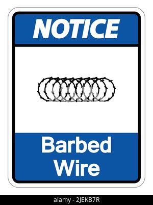 Notice Barbed Wire Symbol Sign On White Background,Vector Illustration Stock Vector