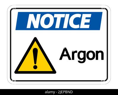 Notice Argon Symbol Sign Isolate On White Background,Vector Illustration Stock Vector