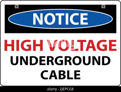 Notice High Voltage Cable Underground Sign On White Background Stock Vector