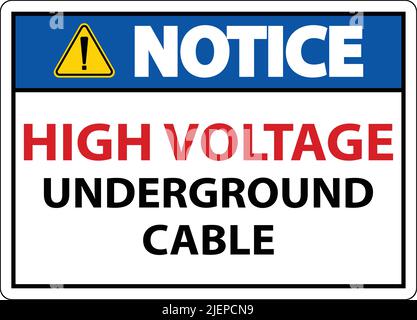Notice High Voltage Cable Underground Sign On White Background Stock Vector