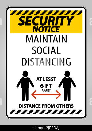 Security Notice Maintain Social Distancing Wear Face Masks Sign on ...
