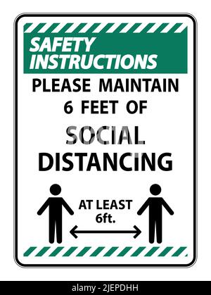 Safety Instructions For Your Safety Maintain Social Distancing Sign on ...