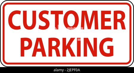Customer Parking Sign On White Background Stock Vector