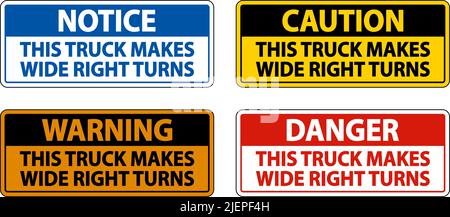 Truck Makes Wide Right Turns Label Sign On White Background Stock Vector