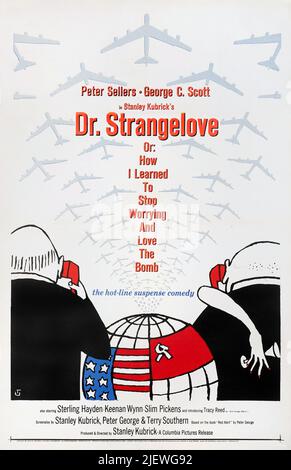 Dr. Strangelove or: How I Learned to Stop Worrying and Love the Bomb - 1964 Film Poster - Directed by  Stanley Kubrick and stars Peter Sellers. Stock Photo