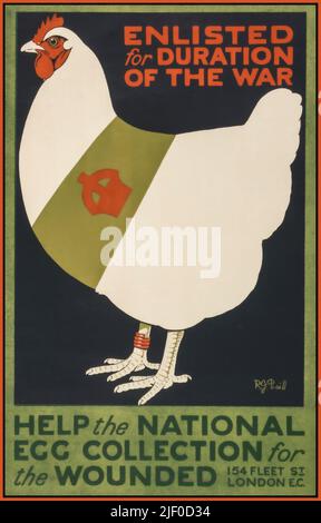 Vintage British WW1 Propaganda Food Poster 'Enlisted for duration of the war. Help the national egg collection for the wounded' / R.G. Praill ; Avenue Press, London W.C. Poster showing a chicken wearing a red leg band and a sash decorated with a British crown. Created / Published 1915 First World War World War I Lithograph Poster Stock Photo